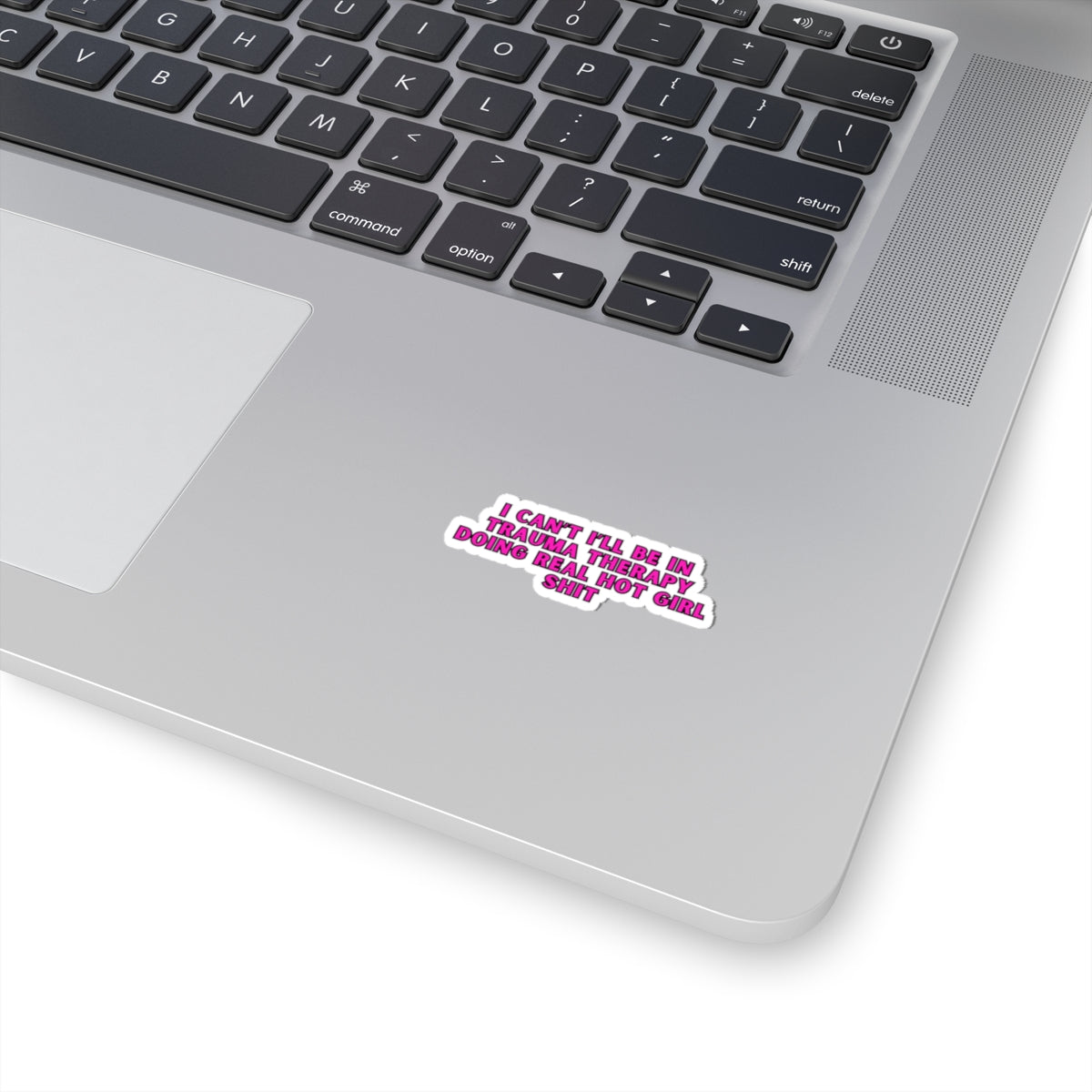 Real Hot Girl Trauma Therapy Kiss Cut Stickers-White or Transparent