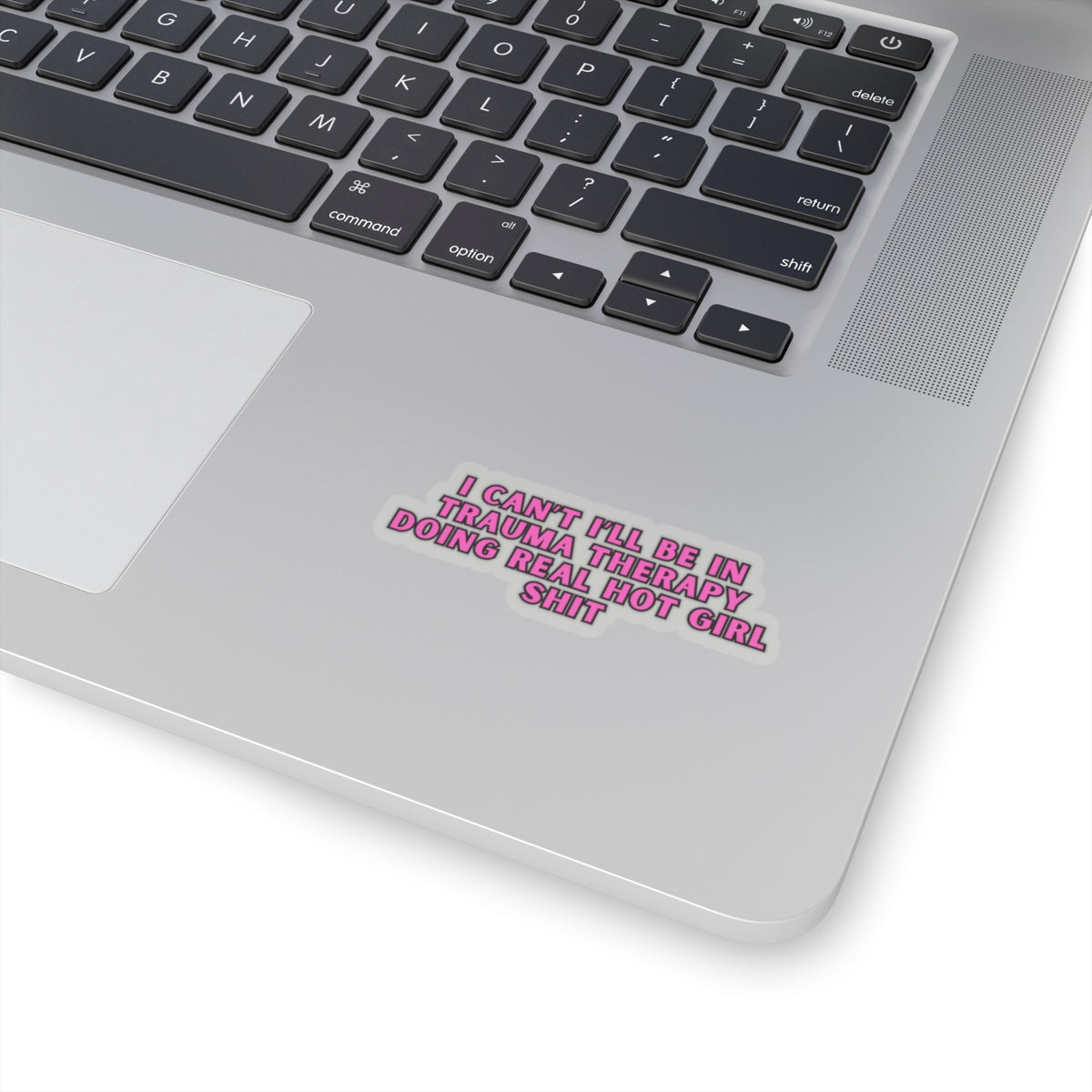 Real Hot Girl Trauma Therapy Kiss Cut Stickers-White or Transparent