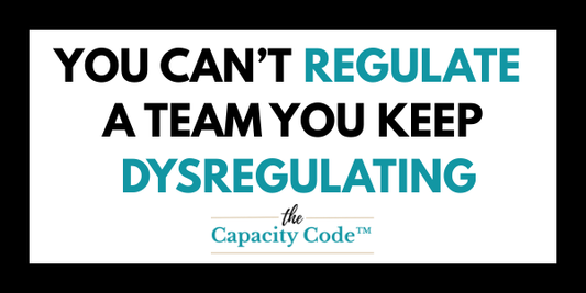 🧠 "You Can't Regulate a Team You Keep Dysregulating" – Vinyl Sticker (2” x 1”)