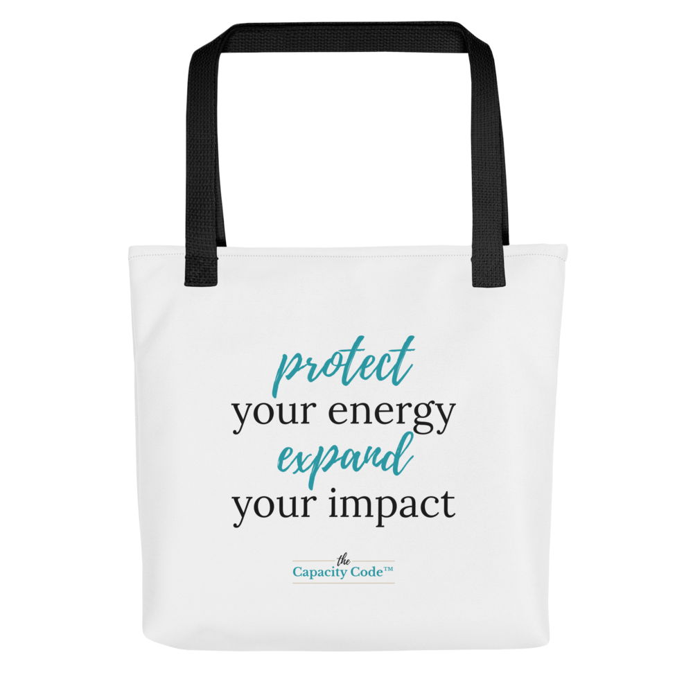 Protect Your Energy. Expand Your Impact.