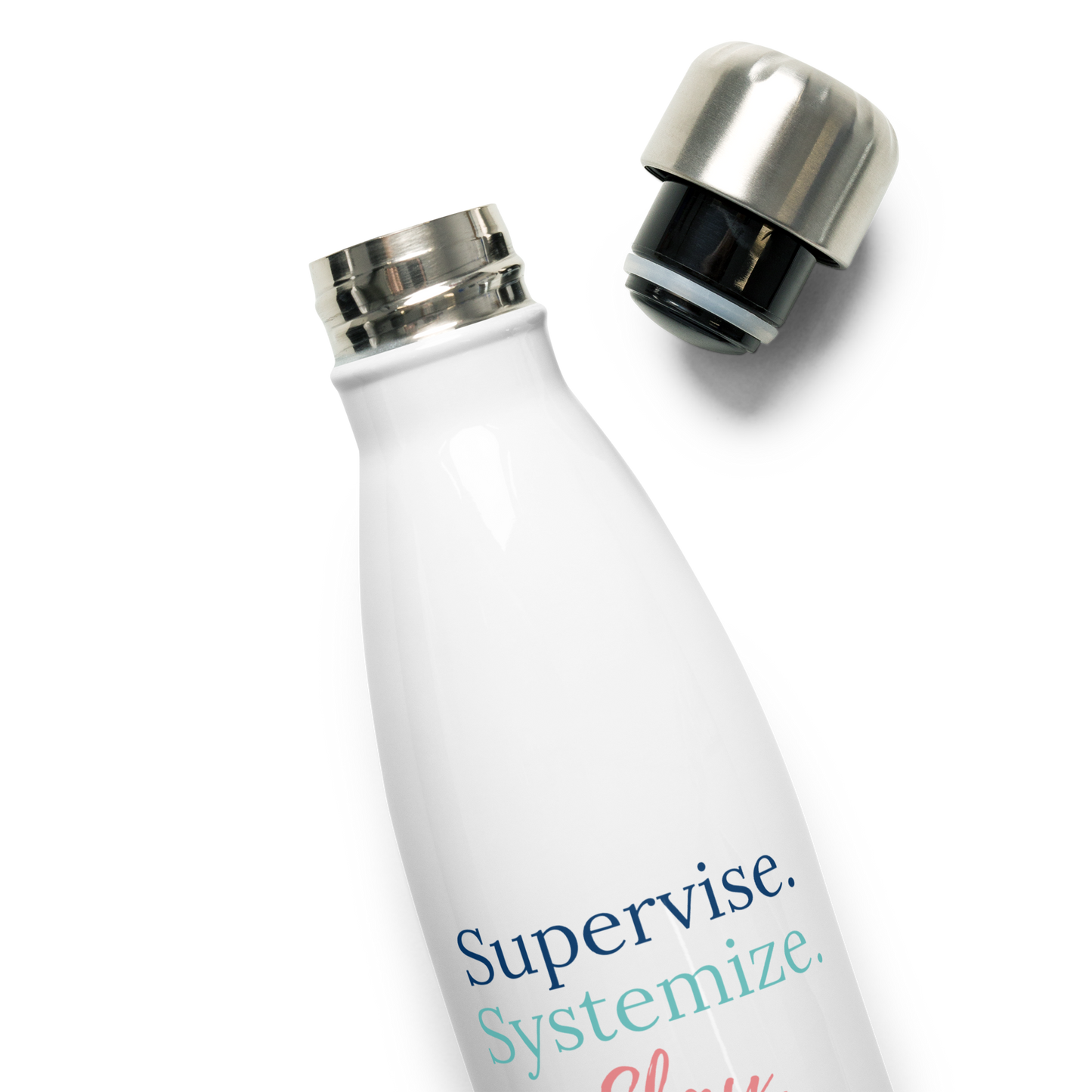 Supervise Systemize Slay Stainless Steel Water Bottle